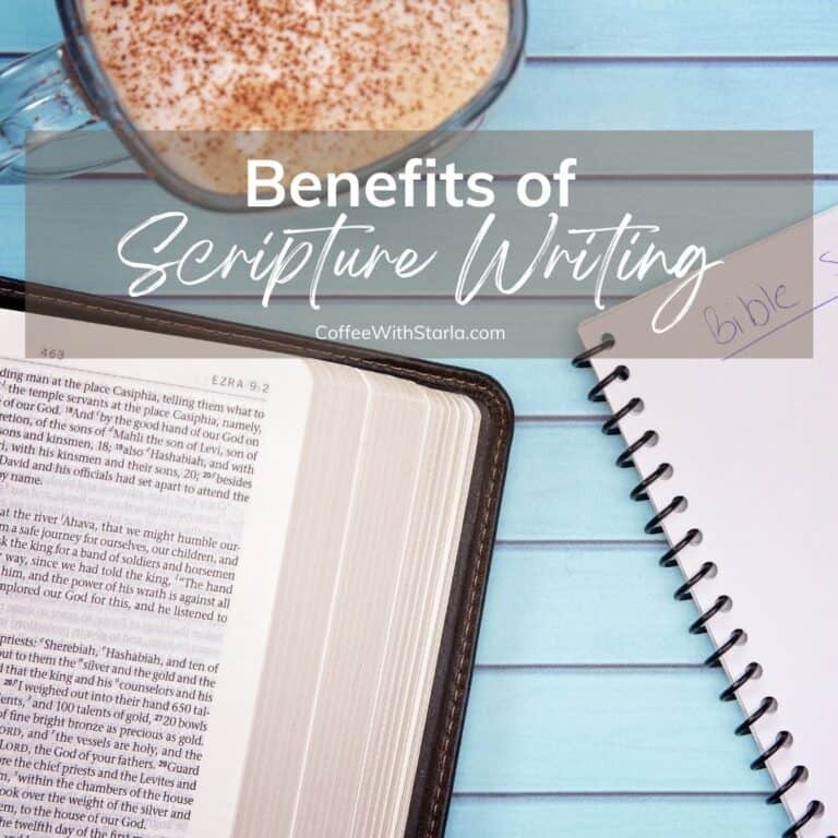 Benefits Of Writing Scripture - Coffee With Starla