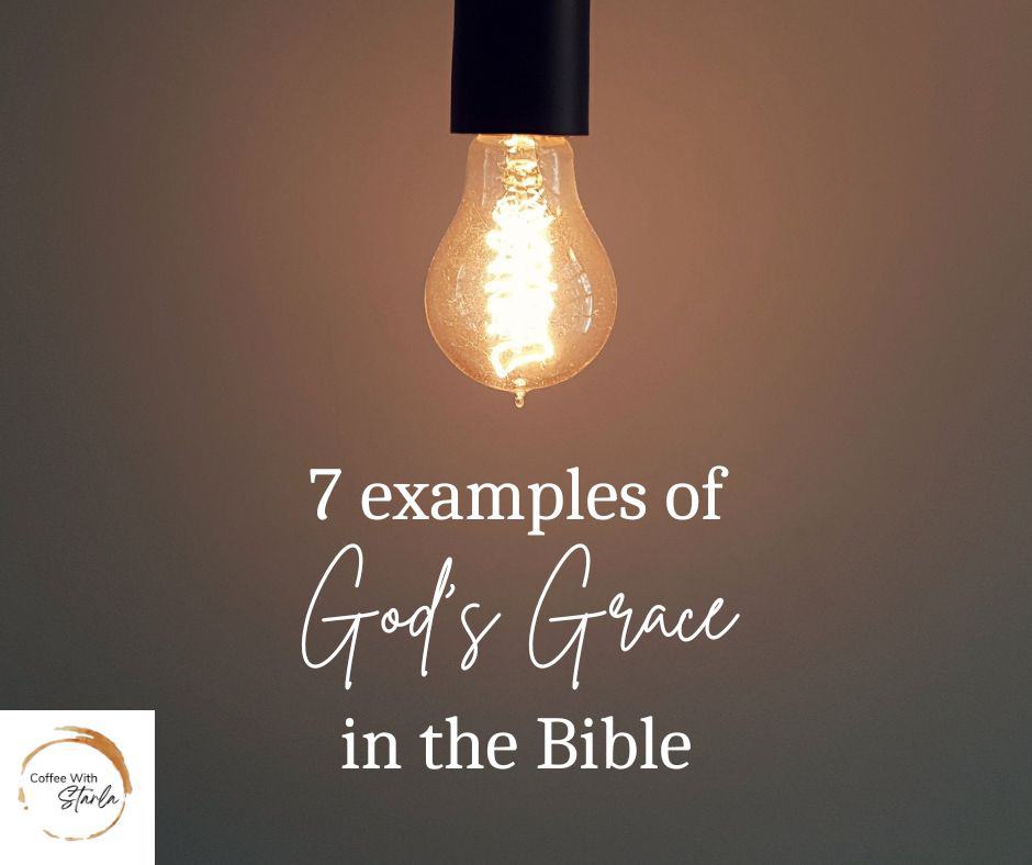 examples of God's grace in the bible