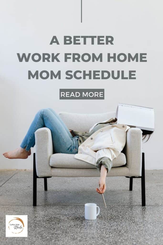 work from home mom schedule