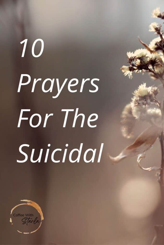 Prayers For The Suicidal