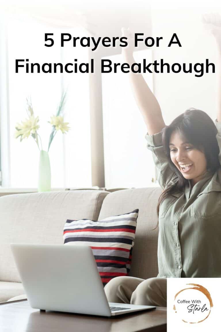 5 Miracle Prayers For Financial Breakthrough - Coffee With Starla