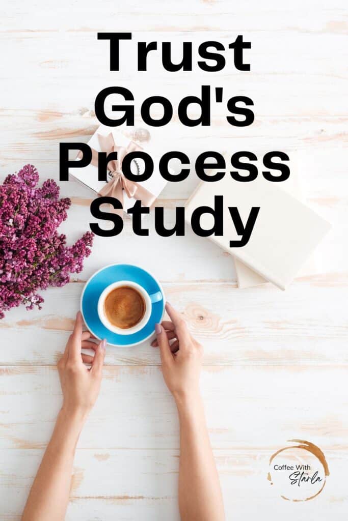 trusting God's process